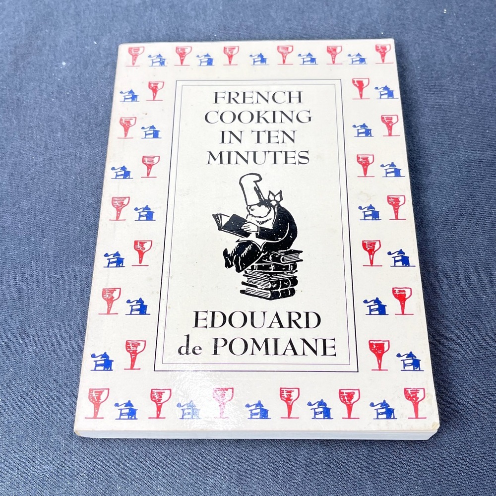 French Cooking in Ten Minutes Edouard de Pomiane Paperback Cookbook Vintage